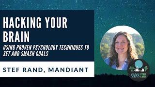 Hacking Your Brain: Using Proven Psychology Techniques to Set and Smash Goals