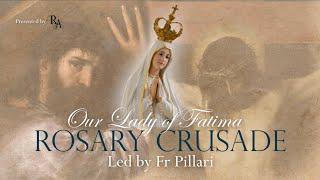 Friday, 28th June 2024   Our Lady of Fatima Rosary Crusade