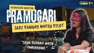 KESAKSIAN MANTAN PRAMUGARI, SERING JADI P3MU4S N4FSU PILOT DAN PEJABAT MASKAPAI: AKU SAMAPAI...