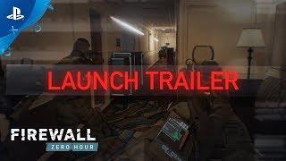 Firewall Zero Hour – Launch Trailer | PS VR