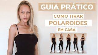 POLAROIDE DE MODELO - o que é, como fazer polaroide de modelo em casa e dicas de poses para fotos