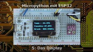 Micropython mit ESP32 - 5: Das Display