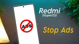 How to Remove Ads in Redmi Phone (HyperOS) | Redmi Phone me Add Kaise Band Kare