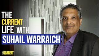 Suhail Warraich | The Current Life