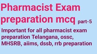 pharmacist exam preparation mcq 2024|RRB, up, bihar, rajasthan Telangana,MHSRB, pharmacist part - 5