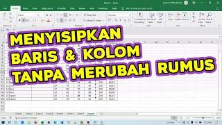 Cara Menambahkan Kolom dan Baris di Excel Tanpa Merubah Rumus