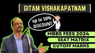 MBBS Fees at GITAM Institute Visakhapatnam [2024] | Cutoff Marks