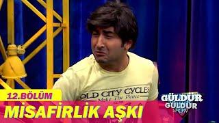 Misafirlik Aşkı - Güldür Güldür Show 12.Bölüm