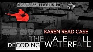 Decoding the Waterfall - Karen Read Case Analysis