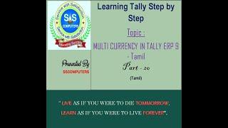 How to  use Multicurrency in Tally ERP 9 - Tamil - PART 20