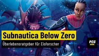 Subnautica: Below Zero | GUIDE | Der Überlebensratgeber für Eisforscher