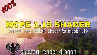 MCPE 1.19 SHADER | Support Render Dragon | 100% Working