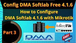 DMA Configuration with Mikrotik | How to Create NAS, Manager, Services , User in Free DMA | iT info