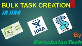 Bulk Operation In JIRA using Excel Macro