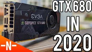 Is the Nvidia GTX 680 still good in 2020?