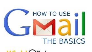 How to use Gmail the basics