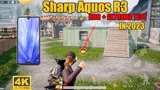 SHARP AQUOS R3 HDR+EXTREME  TEST 2023 | AQUOS R3 PUBG TEST