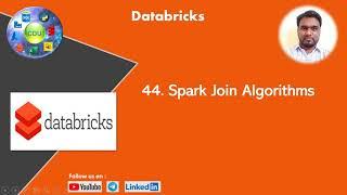 44. Spark Join Algorithms