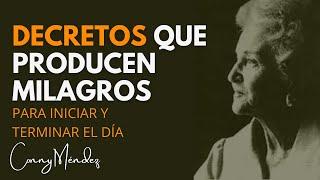 CONNY MÉNDEZ - DECRETOS QUE PRODUCEN MILAGROS, PARA ESCUCHAR AL DESPERTAR O AL IR A DORMIR.