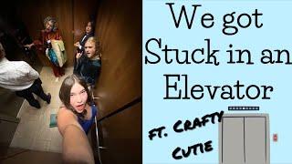 I got stuck in an elevator?? ft. Crafty Cutie