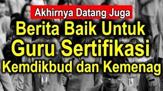 Berita gembira tunjangan sertifikasi guru naungan Kemdikbud dan Kemenag