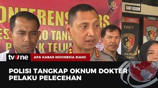 Polisi Bongkar Profesi Sebenarnya Oknum Dokter Lecehkan Pasien di Tangerang | AKIS tvOne