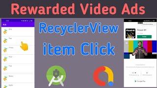 How To Implement Admob rewarded Video Ads on RecyclerView Item Click | Admob rewarded Video ads