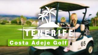 Costa Adeje Golf Course | Things To Do in TENERIFE