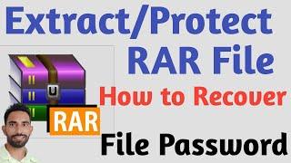 Create Open & Recover Password of RAR File | RAR File Password Forgot No Problem | Extract RAR File