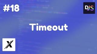 [NEW] HOW TO MAKE A TIMEOUT COMMAND | DISCORD.JS (V13) | #18