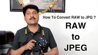 Convert RAW to JPG quickly. How to Convert RAW to JPEG (JPG) Image - RAW to JPG -  Vitthal Digital