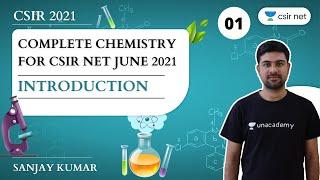 12:00 PM | CSIR NET 2021 | Chemistry by Sanjay Kumar | Introduction to CSIR Chemistry