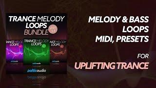 Trance Melody Loops Bundle (Vols 1-3) - Samples, Presets