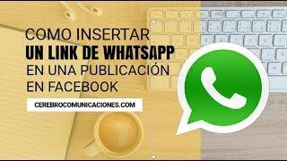 ¿Cómo insertar un link de whatsapp en una publicación de Facebook?