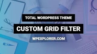 Total WordPress Theme Navigation Bar Custom Grid Filter