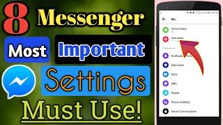 8 Most Important Messenger Settings You Should Use Now! | Facebook Messenger Tricks