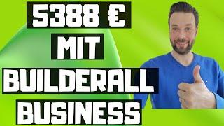 5388 EURO MIT DEM BUILDERALL BUSINESS - Online Geld verdienen mit Affiliate Marketing [Deutsch]