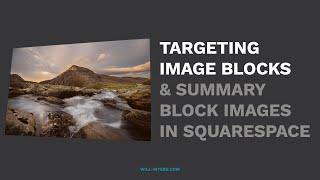 Targeting Blog Images & Image Blocks in Squarespace