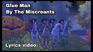 StarStable | The Miscreants - Glue Man (lyrics video)