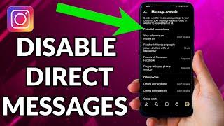 How To Disable Direct Messages On Instagram