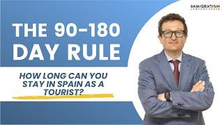 The 90-180 day rule ⌛ How Long can you STAY IN SPAIN as a Tourist? 