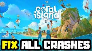 FIX Coral Island Crashing, UE4 Error, Not Launching, Freezing & Black Screen