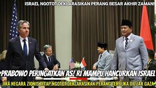 Prabowo Peringatkan AS! Indonesia Mampu Hancurkan Israel Jika Deklarasikan Perang Besar Akhir Zaman!