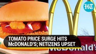 McDonald's Drops Tomatoes from Burgers after Prices Hit ₹200/KG; Netizens Puzzled by Move