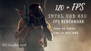 Intel UHD 630 | CS:GO Benchmark 720p vs 1080p | i5 8400 Recording vs without recording| DUST 2 OBS