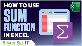 How to Use the SUM Function in Excel