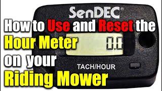 Hour Meter ● How to Use and Reset for your Riding Lawn Mower, Zero Turn or Garden Tractor 