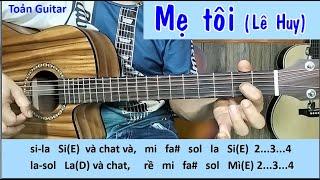 Hướng dẫn Guitar - Mẹ tôi (Lê Huy) - Intro và đệm hát chi tiết - Toản Guitar