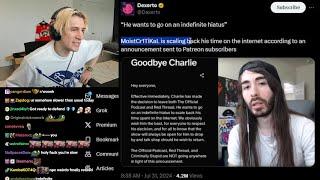 xQc reacts to MoistCr1TiKal taking "Indefinite Hiatus" from Internet