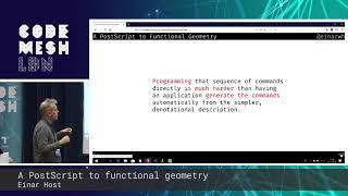 Einar Høst - A PostScript to functional geometry | Code Mesh LDN 18